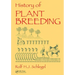History of Plant Breeding