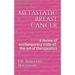 metastatic breast cancer: a review of contemporary state-of-the-art of therapeutics