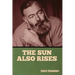 The Sun Also Rises
