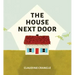 The House Next Door