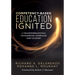 Competency-Based Education Ignited: A Transformational Systemwide Approach for Leaders (a Critical Road Map for Implementing Competency-Based Learning