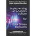 Implementing an Analytics Culture for Data Driven Decisions: A Manifesto for Next Generation Finance