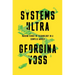 Systems Ultra: Making Sense of Technology in a Complex World