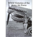 WWII Victories of the Army Air Force