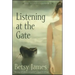 Listening at the Gate