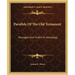 Parallels of the Old Testament: Passages and Truths in Astrology