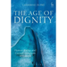 The Age of Dignity: Human Rights and Constitutionalism in Europe