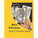 Zen Dragon: Adult Coloring Book