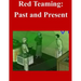 Red Teaming: Past and Present