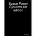 Space Power Systems 4th edition