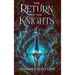 The Return of the Knights
