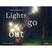Rune Guneriussen: Lights Go Out