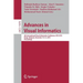 Advances in Visual Informatics: 6th International Visual Informatics Conference, IVIC 2019, Bangi, Malaysia, November 19-21, 2019, Proceedings