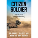Citizen Soldier: From the Land of Lincoln to Iraq and Back