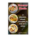 Freezer Meals: 21 Freezer-Ready Casseroles For Busy Moms: (Freezing meals recipes, Crockpot, Frozen Diet Meals, Easy Freezing Meals,