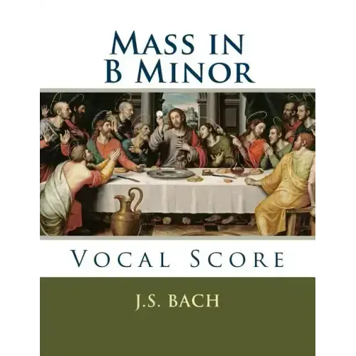 Mass in B Minor: Vocal Score