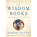 The Wisdom Books: Job, Proverbs, and Ecclesiastes: A Translation with Commentary