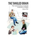 The Tangled Brain: The Natural and Un-Natural Evolution of Ideas