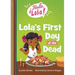 Lola's First Day of the Dead
