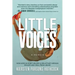 Little Voices: How Kids in Spirit Helped a Reluctant Medium Escape and Heal from Abuse