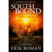 Southbound: A Dystopian Science Fiction Thriller
