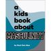 A Kids Book about Masculinity