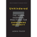 Unhindered. The Seven Essential Practices for Overcoming Insecurity