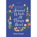 Around Which All Things Bend