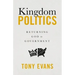 Kingdom Politics: Returning God to Government