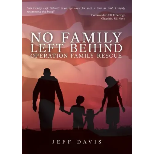 No Family Left Behind: Operation Family Rescue