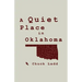 A Quiet Place in Oklahoma