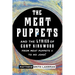 The Meat Puppets and the Lyrics of Curt Kirkwood from Meat Puppets II to No Joke!