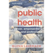 Public Health: Power, Empowerment and Professional Practice