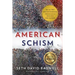 American Schism: How the Two Enlightenments Hold the Secret to Healing Our Nation