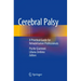 Cerebral Palsy: A Practical Guide for Rehabilitation Professionals