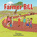 The Adventures Of Farmer Bill