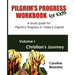 Pilgrim's Progress Workbook for Kids: Christian's Journey: A study guide for Pilgrim's Progress in Today's English