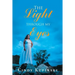 The Light Through My Eyes