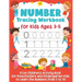 Number Tracing Workbook for Kids Ages 3-5: A Fun Children's Activity Book for Preschoolers and Kindergarten Kids to Learn the Numbers from 0 to 30
