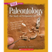 Paleontology (a True Book: Earth Science)