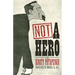 Not a Hero