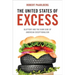 The United States of Excess: Gluttony and the Dark Side of American Exceptionalism