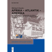 Afrika - Atlantik - Amerika