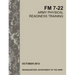 Army Physical Readiness Training: The Official U.S. Army Field Manual FM 7-22