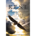 R.E.S.T.: Realizing Effective Spiritual Triumphs While Being Broken, Blessed, and Restored