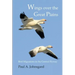 Wings over the Great Plains: Bird Migrations in the Central Flyway