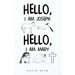 Hello, I Am Joseph - Hello, I Am Mary