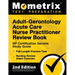 Adult-Gerontology Acute Care Nurse Practitioner Review Book - NP Certification Secrets Study Guide, Full-Length Practice Test, Nursing Review Video Tu