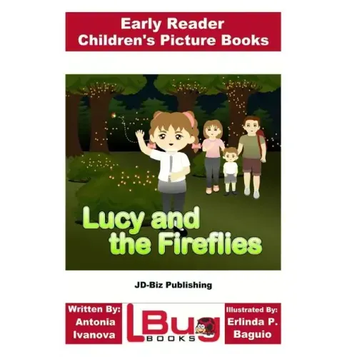 Lucy and the Fireflies - Early Reader - Children's Picture Books