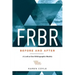 FRBR, Before and After: A Look at Our Bibliographic Models